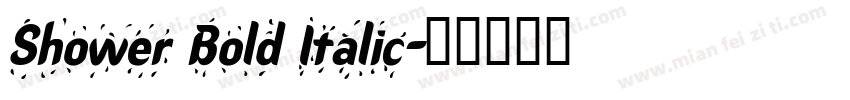 Shower Bold Italic字体转换